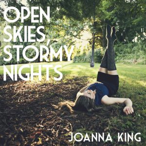 Joanna King - Open Skies Stormy Nights